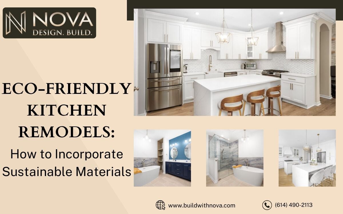 Eco-Friendly Kitchen Remodels: How to Incorporate Sustainable Materials